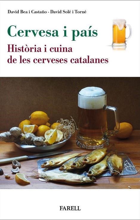 CERVESA I PAIS | 9788417116712 | DAVID BEA I CASTAÑO/ DAVID SOLÉ I TORNÉ