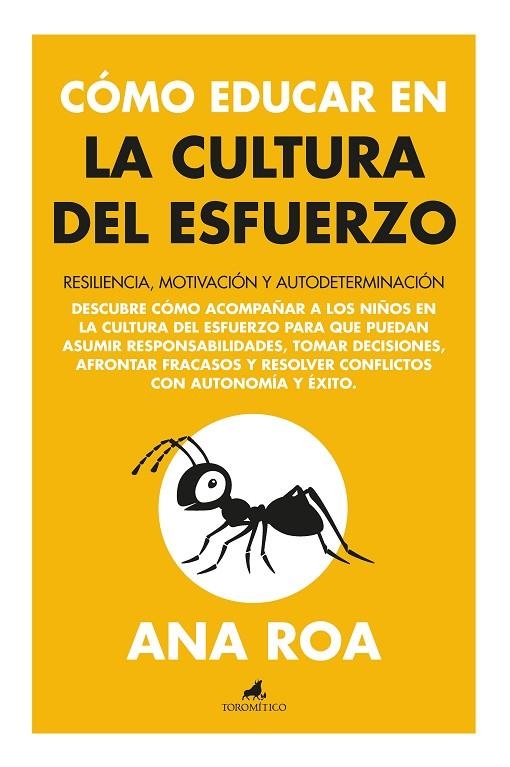 CÓMO EDUCAR EN LA CULTURA DEL ESFUERZO | 9788411314978 | ROA, ANA