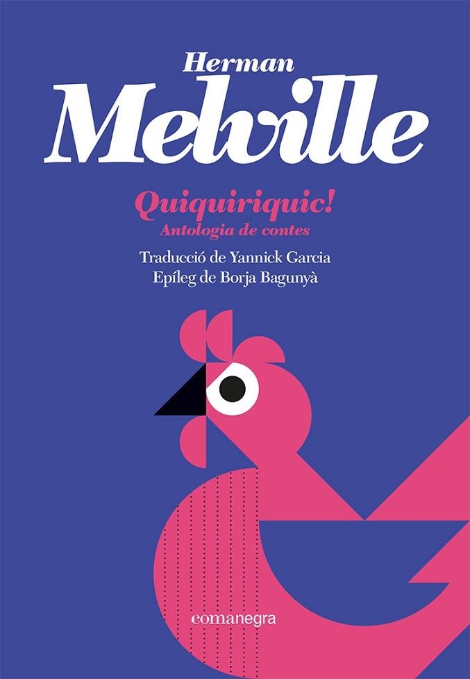 QUIQUIRIQUIC! | 9788419590121 | MELVILLE, HERMAN