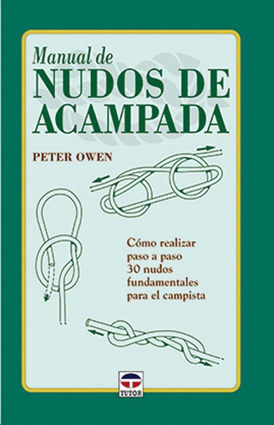 NUDOS DE ACAMPADA, MANUAL DE | 9788479022679 | OWEN, PETER