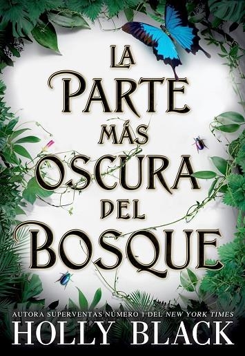 LA PARTE MÁS OSCURA DEL BOSQUE | 9788418359521 | BLACK, HOLLY