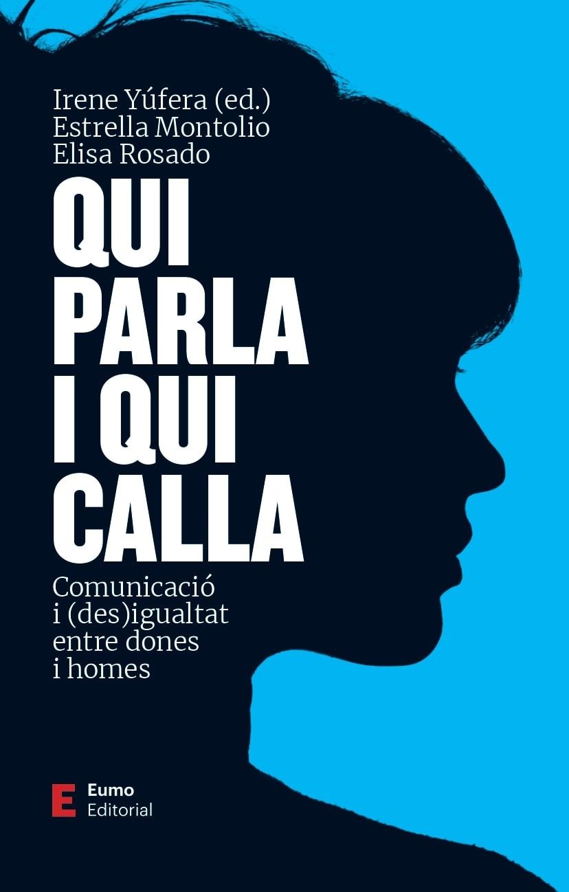 QUI PARLA I QUI CALLA | 9788497667999 | MONTOLÍO DURÁN, ESTRELLA / YÚFERA GÓMEZ, IRENE / ROSADO VILLEGAS, ELISA