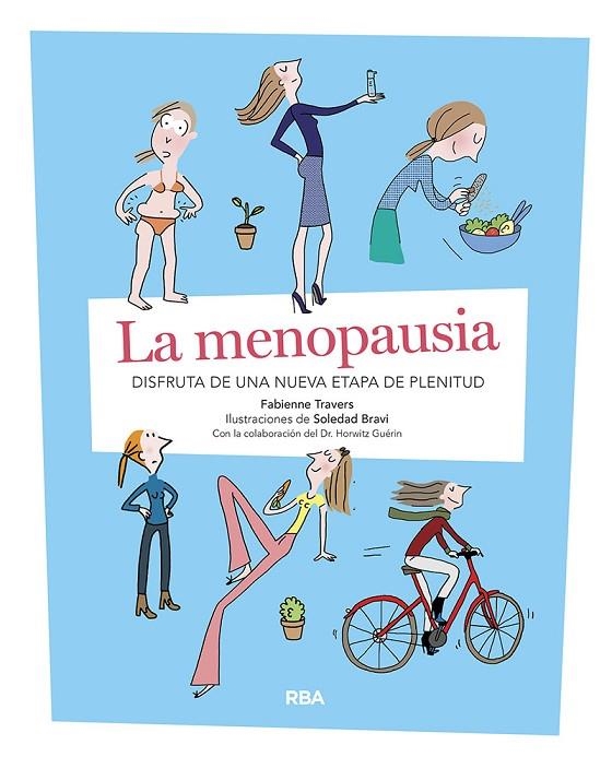 LA MENOPAUSIA | 9788491875512 | TRAVERS, FABIENNE / BRAVI, SOLEDAD