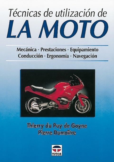 TECNICAS DE UTILIZACION DE LA MOTO | 9788479022655 | DUMAITRE, PIERRE