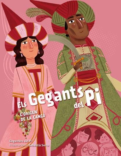 ELS GEGANTS DEL PI. L'ORIGEN DE LA CANÇÓ | 9788418522062 | GEGANTERS DEL PI / SERRA, SEBASTIÀ