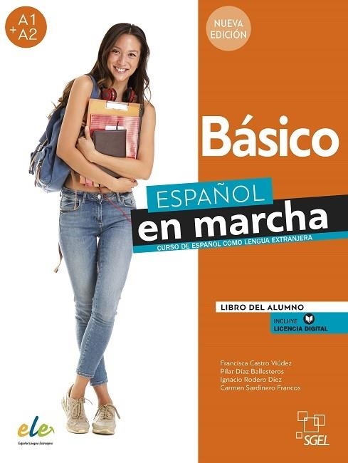 ESPAÑOL EN MARCHA BÁSICO NUEVA EDICIÓN. LIBRO DEL ALUMNO. | 9788417730574 | CASTRO VIÚDEZ, FRANCISCA / DÍAZ BALLESTEROS, PILAR / RODERO DÍEZ, IGNACIO / SARDINERO FRANCOS, CARME