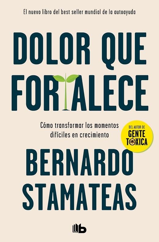 DOLOR QUE FORTALECE | 9788413142760 | STAMATEAS, BERNARDO