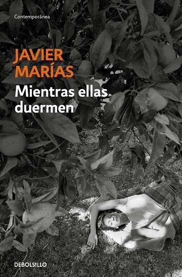 MIENTRAS ELLAS DUERMEN | 9788466371582 | MARÍAS, JAVIER