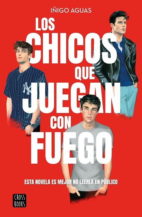 LOS CHICOS QUE JUEGAN CON FUEGO | 9788408269199 | AGUAS, IÑIGO