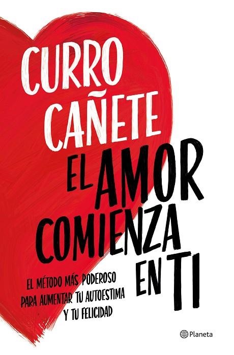 EL AMOR COMIENZA EN TI | 9788408270430 | CAÑETE, CURRO