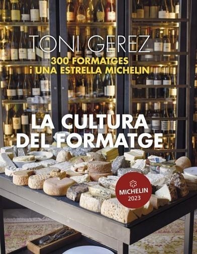 LA CULTURA DEL FORMATGE | 9788419239532 | GEREZ, TONI