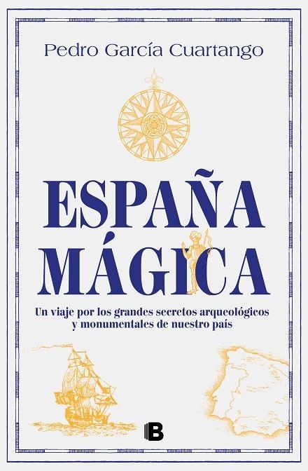 ESPAÑA MÁGICA | 9788466675635 | GARCÍA CUARTANGO, PEDRO