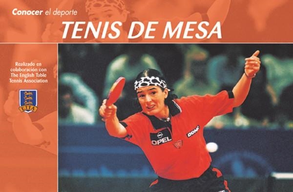 TENIS DE MESA | 9788479023508 | REAL FEDERACIÓN ESPAÑOLA DE TENIS DE MESA/THE ENGLISH TABLE TENNIS ASSOCIATION