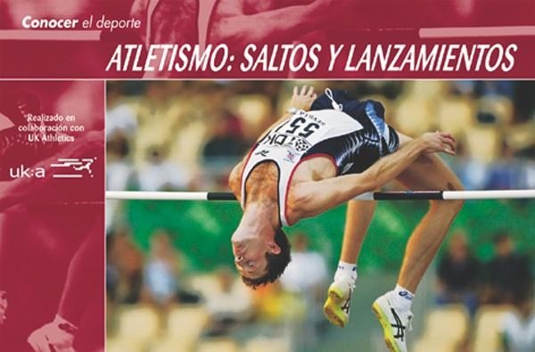 ATLETISMO, SALTOS Y LANZAMIENTOS | 9788479023782 | VARIOS AUTORES