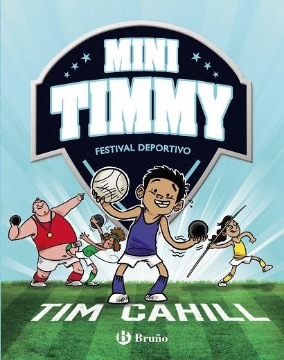 MINI TIMMY, 13. FESTIVAL DEPORTIVO | 9788469668962 | CAHILL, TIM