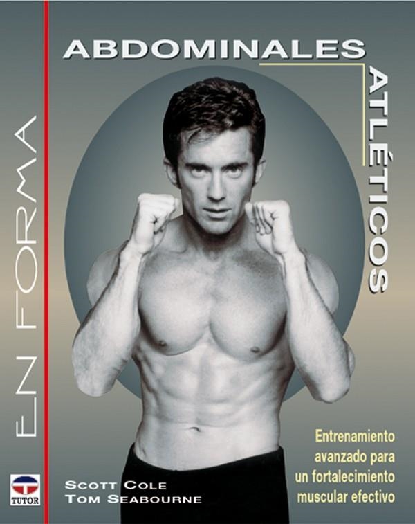 ABDOMINALES ATLETICOS | 9788479024055 | COLE, SCOTT - SEABOURNE, TOM