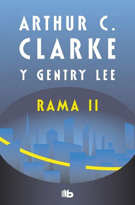 RAMA II (SERIE RAMA 2) | 9788413146331 | CLARKE, ARTHUR C.