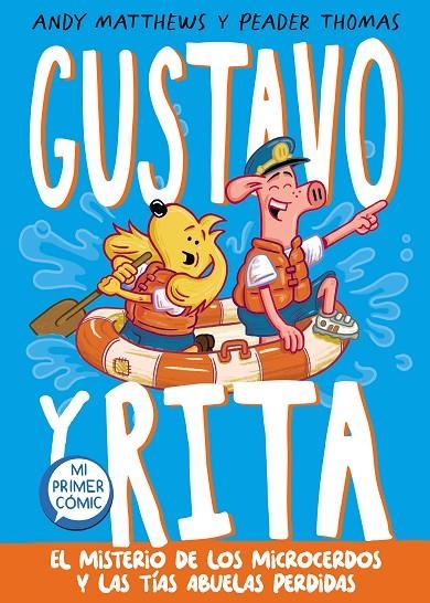 GUSTAVO Y RITA 2 - EL MISTERIO DE LOS MICROCERDOS Y LAS TÍAS ABUELAS PERDIDAS | 9788448864385 | MATTHEWS, ANDY