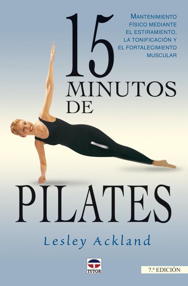 15 MINUTOS DE PILATES | 9788479024161 | ACKLAND, LESLEY