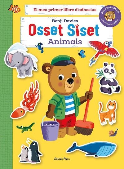 OSSET SISET. EL MEU PRIMER LLIBRE D'ADHESIUS. ANIMALS | 9788413894492 | DAVIES, BENJI