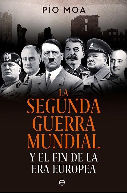 LA SEGUNDA GUERRA MUNDIAL | 9788413845784 | MOA, PÍO