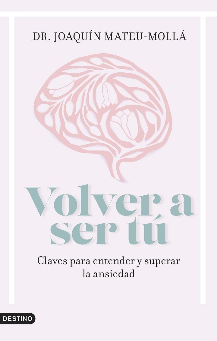 VOLVER A SER TÚ | 9788423363285 | MATEU-MOLLÁ, JOAQUÍN