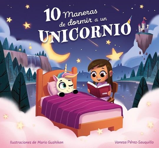 10 MANERAS DE DORMIR A UN UNICORNIO | 9788448865139 | PÉREZ-SAUQUILLO, VANESA