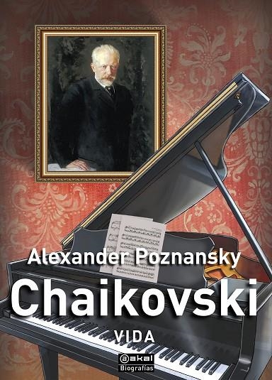 CHAIKOVSKI | 9788446053101 | POZNANSKY, ALEXANDER