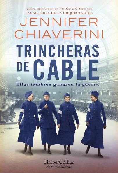 TRINCHERAS DE CABLE | 9788491398585 | CHIAVERINI, JENNIFER