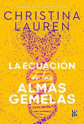 LA ECUACIÓN DE LAS ALMAS GEMELAS | 9788412676549 | CHRISTINA LAUREN