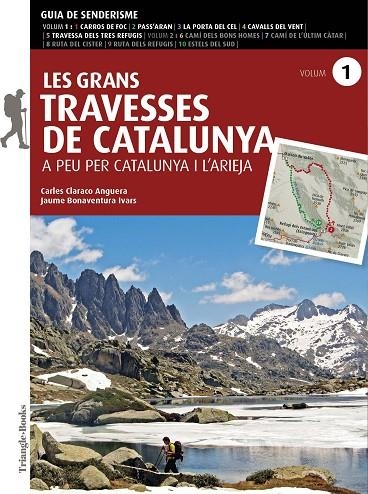 LES GRANS TRAVESSES DE CATALUNYA (VOLUM 1) | 9788484789390 | BONAVENTURA, JAUME / CLARACO, CARLES