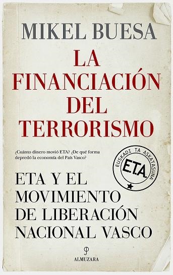 LA FINANCIACIÓN DEL TERRORISMO | 9788411316422 | MIKEL BUESA