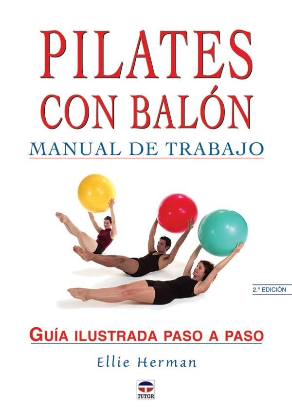 PILATES CON BALON, MANUAL DE TRABAJO | 9788479025113 | HERMAN, ELLIE