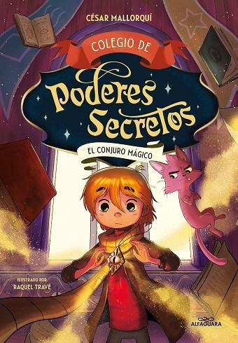 COLEGIO DE PODERES SECRETOS 2 - EL CONJURO MÁGICO | 9788419191984 | MALLORQUÍ, CÉSAR