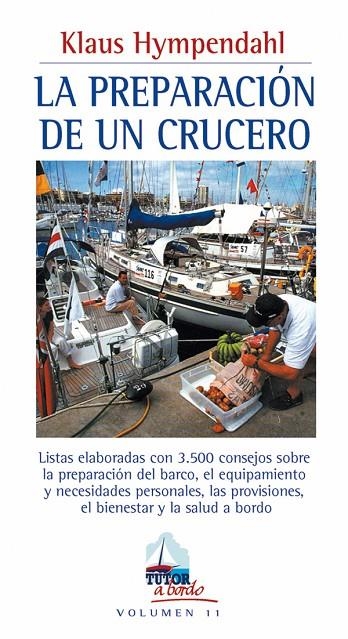 PREPARACION DE UN CRUCERO, LA | 9788479025243 | HYMPENDAHL, KLAUS