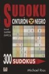 SUDOKU, CINTURON NEGRO NIVEL SUPER DIFICIL | 9788479025410 | RIOS, MICHAEL