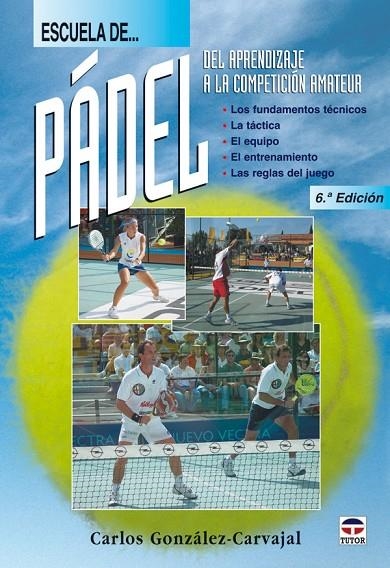 ESCUELA DE PADEL | 9788479025328 | GONZALEZ, CARLOS