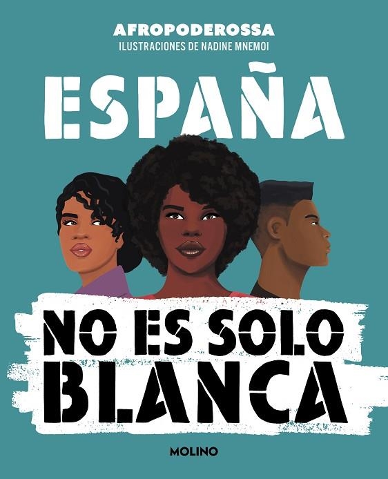 ESPAÑA NO ES SOLO BLANCA | 9788427234376 | AFROPODEROSSA