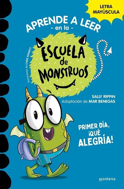 APRENDER A LEER EN LA ESCUELA DE MONSTRUOS 11 - PRIMER DÍA, ¡QUÉ ALEGRÍA! | 9788419357977 | RIPPIN, SALLY