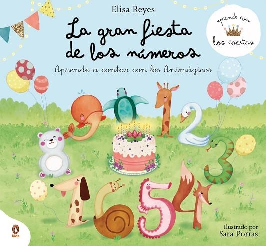 LA GRAN FIESTA DE LOS NÚMEROS (APRENDE CON LOS COKITOS 1) | 9788418817946 | REYES, ELISA / COKITOS