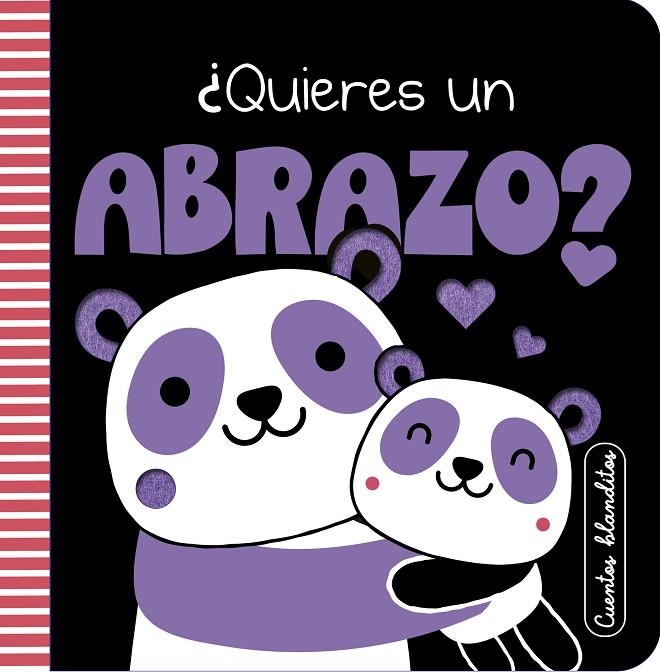 CUENTOS BLANDITOS: ¿QUIERES UN ABRAZO? | 9788448864200 | AAVV