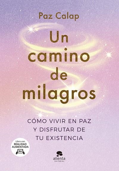 UN CAMINO DE MILAGROS | 9788413442563 | CALAP, PAZ