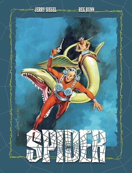 SPIDER VOL. 5 | 9788419740274 | SIEGEL, JERRY / BUNN, REG