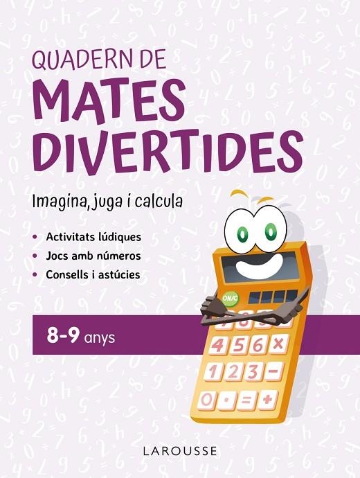 QUADERN DE MATES DIVERTIDES 8-9 ANYS | 9788419436924 | CIUDAD REAL, GINÉS / TORAL, ANTONIA