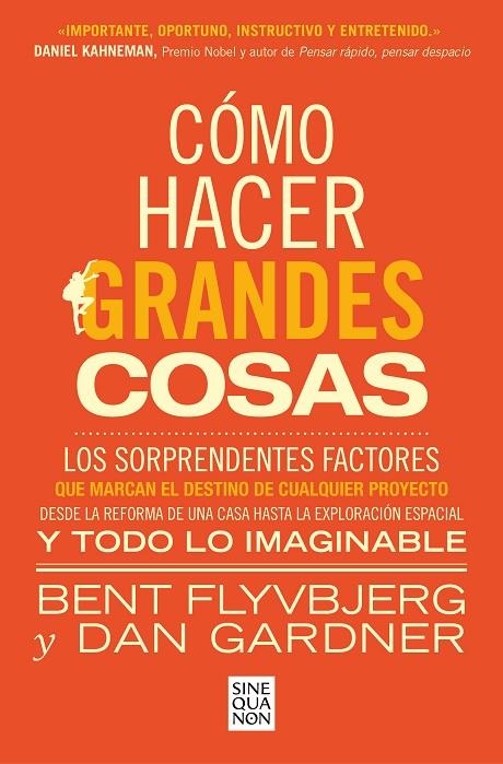 CÓMO HACER GRANDES COSAS | 9788466674249 | FLYVBJERG, BENT / GARDNER, DAN