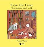 CON UN LÁPIZ - UNA HISTORIA DEL 1 AL 12 | 9789569569364 | TESTA, FULVIO