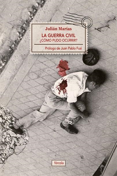 LA GUERRA CIVIL | 9788415174387 | MARÍAS, JULIÁN