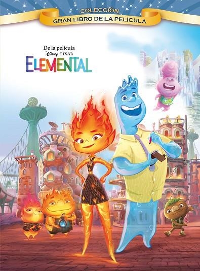 ELEMENTAL. GRAN LIBRO DE LA PELÍCULA | 9788418940842 | DISNEY