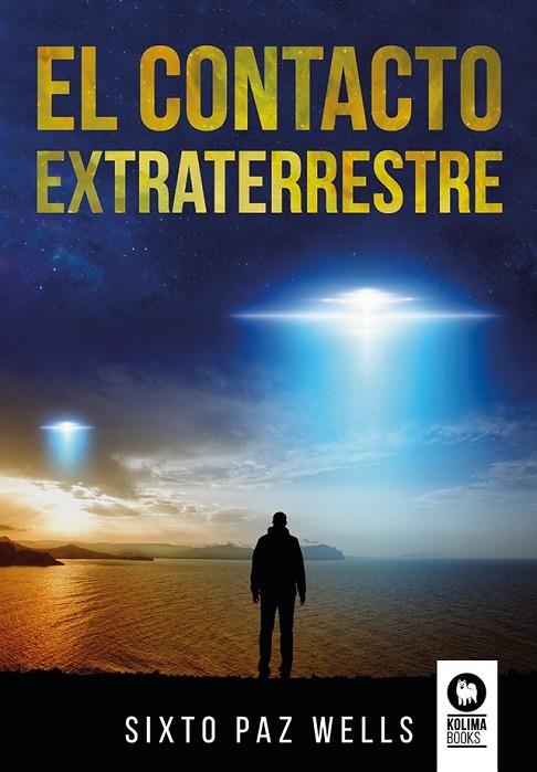 EL CONTACTO EXTRATERRESTRE | 9788419495518 | PAZ WELLS, SIXTO