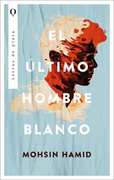 EL ÚLTIMO HOMBRE BLANCO | 9788492919338 | HAMID, MOHSIN